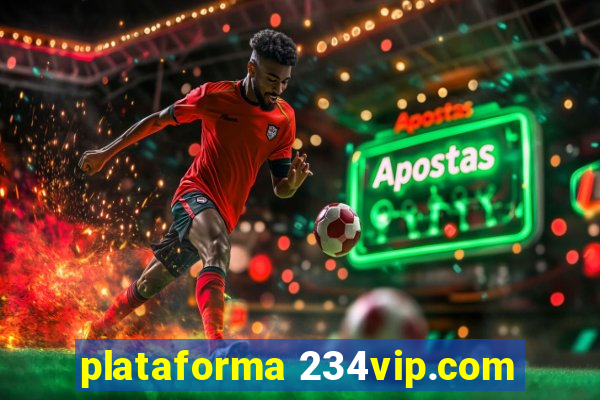 plataforma 234vip.com